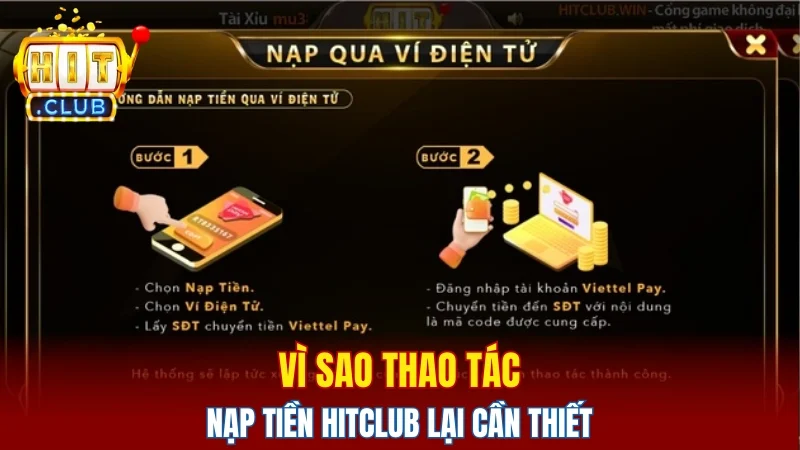 Vì sao thao tác nạp tiền Hitclub lại cần thiết